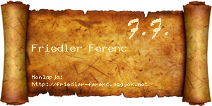 Friedler Ferenc névjegykártya